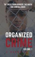 Organized Crime Volume 1