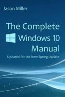 The Complete Windows 10 Manual