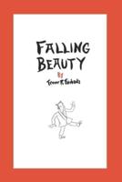 Falling Beauty: a novel