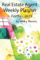 Real Estate Agent Weekly Planner Forms - 2019