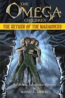 The Omega Children - The Return of the Marauders