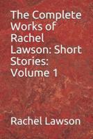 The Complete Works of Rachel Lawson