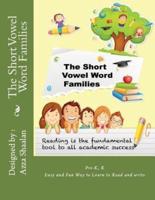 The Short Vowel Word Families