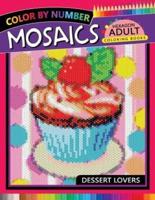 Dessert Lovers Mosaics Hexagon Coloring Books