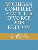 Michigan Compiled Statutes Divorce 2018 Edition