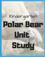 Kindergarten Polar Bear Unit Study