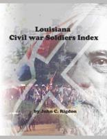Louisiana Civil War Soldiers Index