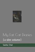 My Fat Cat Diaries