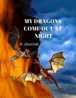 My Dragons Come Out at Night