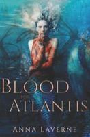 Blood for Atlantis