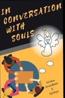 In Conversation With Souls