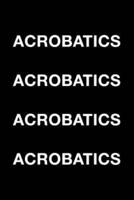 Acrobatics Acrobatics