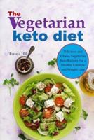 The Vegetarian Keto Diet