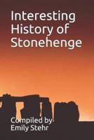 Interesting History of Stonehenge