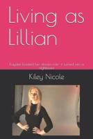 Living as Lillian