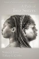 A Path Of Two Sisters