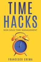 Time Hacks