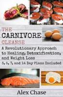 The Carnivore Cleanse