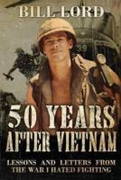 50 Years After Vietnam