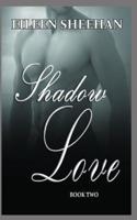 Shadow Love