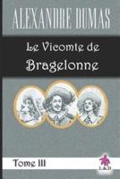 Le Vicomte De Bragelonne (Tome III)