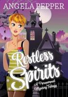 Restless Spirits: Cozy Ghost Mystery Trilogy