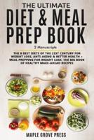 The Ultimate Diet & Meal Prep Book (2 Manuscripts)