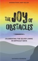 The Joy of Obstacles
