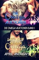 Die Omega-Auktionen Band 1