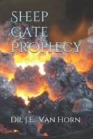 Sheep Gate Prophecy