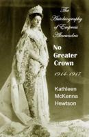 No Greater Crown