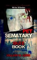 Pet Sematary Unauthorized Quiz Book