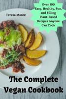 The Complete Vegan Cookbook