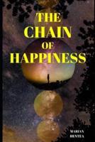 The Chain of Happiness