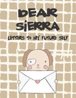 Dear Sierra, Letters to My Future Self