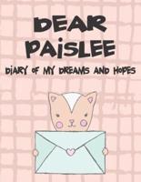 Dear Paislee, Diary of My Dreams and Hopes