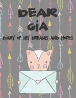 Dear Gia, Diary of My Dreams and Hopes