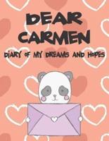 Dear Carmen, Diary of My Dreams and Hopes