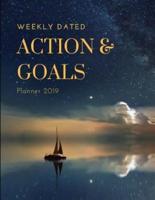 Weekly Dated Action & Goals Planner 2019