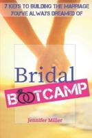 Bridal Bootcamp