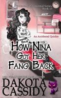 How Nina Got Her Fang Back: Accidental Quickie