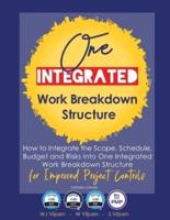 One Integrated Work Breakdown Structure
