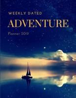 Weekly Dated Adventure Planner 2019
