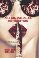 Gillian Douglas: Retribution: The Killer Brokers Volume 6