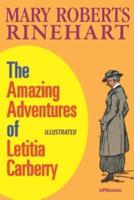 The Amazing Adventures of Letitia Carberry (Illustrated)