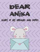 Dear Anika, Diary of My Dreams and Hopes