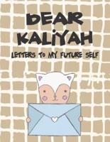 Dear Kaliyah, Letters to My Future Self