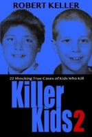 Killer Kids Volume 2
