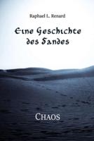 Eine Geschichte des Sandes: Chaos