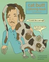 Cat Butt Coloring Book